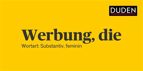 werbung duden|Werbung‎: Bedeutung, Definition